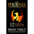 The Phoenix Transformation: 12 Qualities of High Achievers to Reboot Your Career and Life - Paperback