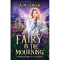 Fairy in the Mourning - Paperback