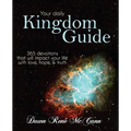 Kingdom Guide: 365 devotions that will impact your life with love, hope, & truth - Paperback