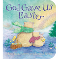 God Gave Us Easter - Board Book