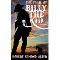 The Trail of Billy the Kid - Paperback