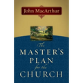 The Master's Plan for the Church - Paperback