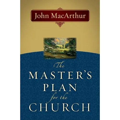The Master's Plan for the Church - Paperback