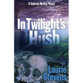 In Twilight's Hush - Paperback