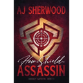 How to Shield an Assassin - Paperback