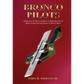 Bronco Pilots: A Romantic and Tragic Journey of Determination and Drive to Success from Grace to Hell and Back - Hardcover
