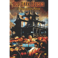 Old Dark Houses: A Halloween Novel - Paperback