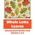 Whole Lotta Leaves Coloring Book Double Pack (Volumes 1 & 2) - Paperback