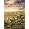 The Emmanuel Project: In Search of the Nazarene a Novel - Paperback