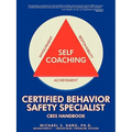 Certified Behavior Safety Specialist: CBSS Handbook - Paperback
