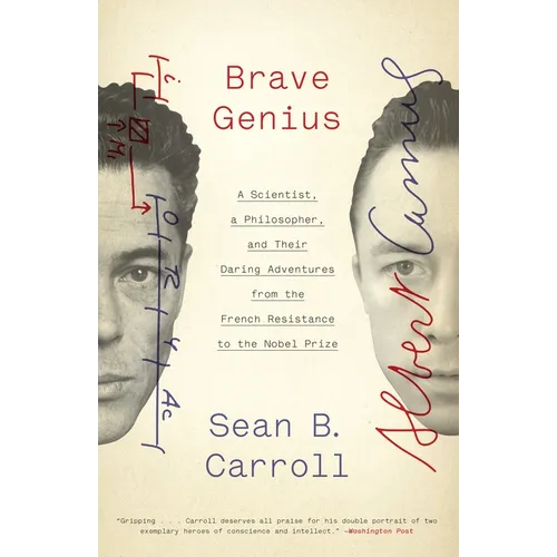 Brave Genius: A Scientist, a Philosopher, and Their Daring Adventures from the French Resistance to the Nobel Prize - Paperback