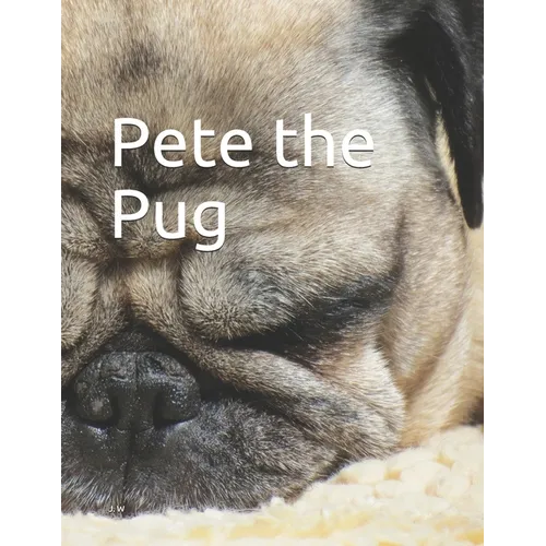 Pete the Pug - Paperback