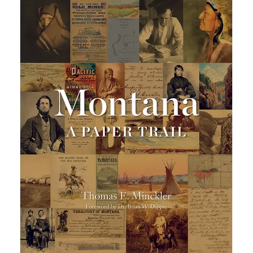 Montana: A Paper Trail - Hardcover