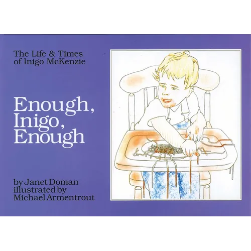 Enough, Inigo, Enough - Hardcover