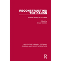 Reconstructing the Canon: Russian Writing in the 1980s - Paperback