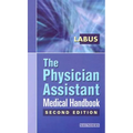 The Physician Assistant Medical Handbook - Paperback