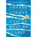 Call Us What We Carry: Poems - Paperback
