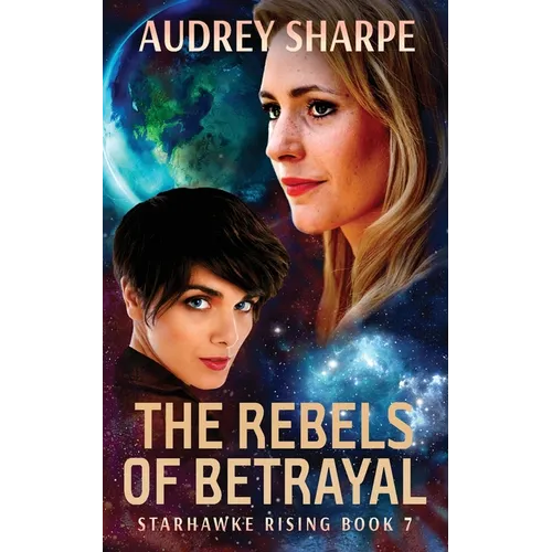 The Rebels of Betrayal - Paperback