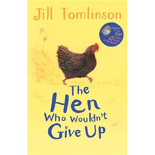 The Hen Who Wouldn't Give Up - Paperback