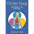 CHI Nei Tsang: CHI Massage for the Vital Organs - Paperback