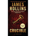 Crucible: A SIGMA Force Novel - Mass Market Paperbound