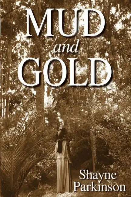 Mud and Gold: Promises to Keep - Paperback