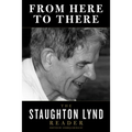 From Here to There: The Staughton Lynd Reader - Paperback