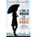 A Time Mourn and a Time to Dance - Paperback
