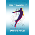 Feel It to Heal It - Paperback