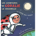 Les aventures de Coralie la coccinelle: Le voyage dans l'espace - Hardcover