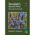 Teesdale's Special Flora: Places, Plants and People - Paperback