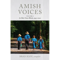 Amish Voices, Volume 2: In Their Own Words 1993-2020 - Paperback