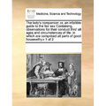 The Lady's Companion: Or, an Infallible Guide to the Fair Sex Containing, Observations for Their Conduct Thro' All Ages and Circumstances of - Paperback