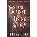 Stand Against the Rising Storm - Paperback