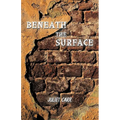 Beneath the Surface - Paperback