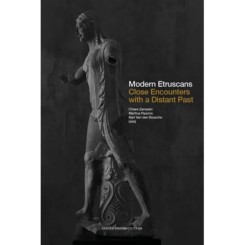 Modern Etruscans: Close Encounters with a Distant Past - Paperback