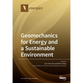 Geomechanics for Energy and a Sustainable Environment - Paperback