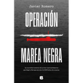 Operación Marea Negra / Operation Black Tide - Paperback