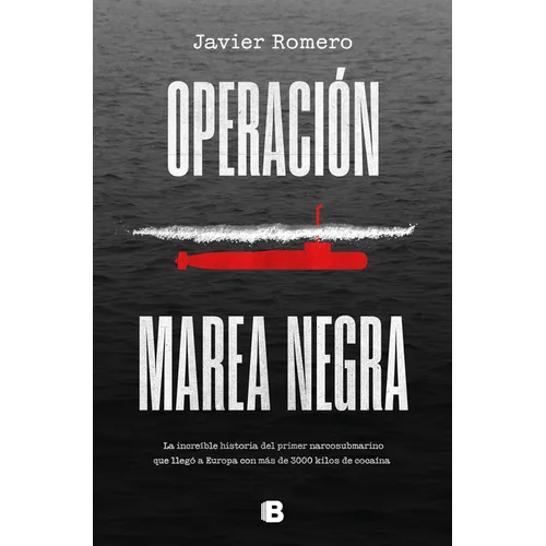Operación Marea Negra / Operation Black Tide - Paperback