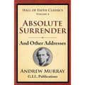 Absolute Surrender: And Other Addresses - Paperback