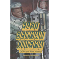East German Cinema: DEFA and Film History - Hardcover