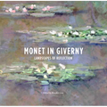 Monet in Giverny: Landscapes of Reflection - Paperback