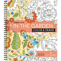 Color & Frame - In the Garden (Adult Coloring Book) - Spiral