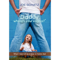 ''Daddy, Where's Your Vagina?'' - Hardcover