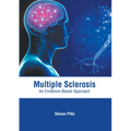 Multiple Sclerosis: An Evidence-Based Approach - Hardcover