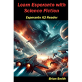 Learn Esperanto with Science Fiction - Paperback
