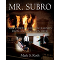 Mr. Subro: War Stories & Lessons Learned from a Subrogation Lifer - Paperback