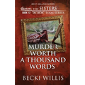 Murder Worth a Thousand Words (The Sisters, Texas Mystery Series Book 12) - Paperback