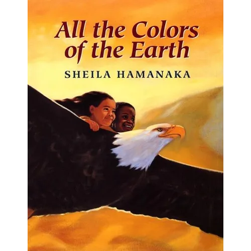 All the Colors of the Earth - Hardcover