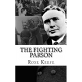 The Fighting Parson: The Life of Reverend Leslie Spracklin (Canada's Eliot Ness) - Paperback